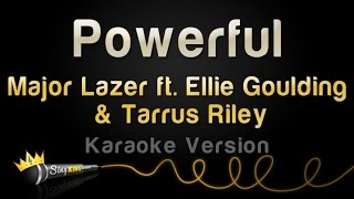 Major Lazer ft. Ellie Goulding & Tarrus Riley - Powerful (Karaoke Version)