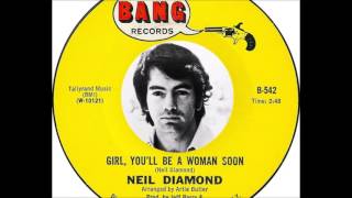 Neil Diamond - Girl You&#39;ll Be A Woman Soon  (1967)