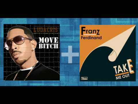MASHUP: Move Bitch + Take Me Out