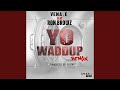 Yo Waddup Remix Feat Ron Browz