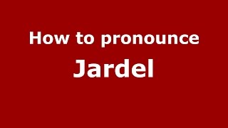 How to pronounce Jardel
