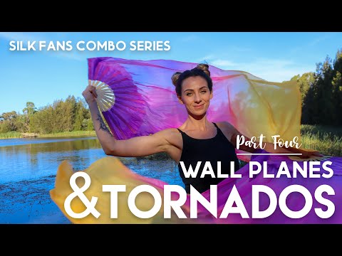Silk Fans Tutorial Series | Wall Planes and Tornados (Part Four)
