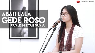 Download lagu GEDE ROSO (ABAH LALA) COVER BY DYAH NOVIA mp3