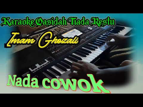 KARAOKE QASIDAH TIADA RESTU IMAM GHOZALI NADA COWOK KORG PA700 ORIENTAL// AZIZA MUSIC