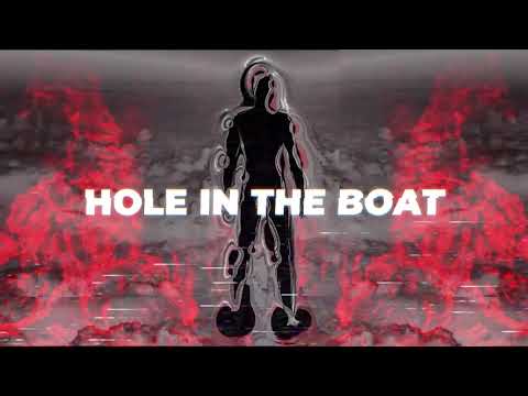 Video thumbnail for HOLE IN THE BOAT