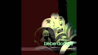 Maryclare Brzytwa & Antoine Berthiaume - Was Named, Bebe Donkey (2006)