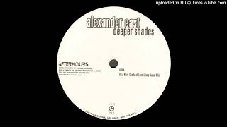 Alexander East - Love Is Here To Stay