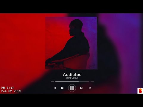 JON VINYL - Addicted | Slowed & Reverb