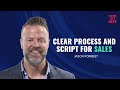 Clear Process and Script for Sales - Jason Forrest