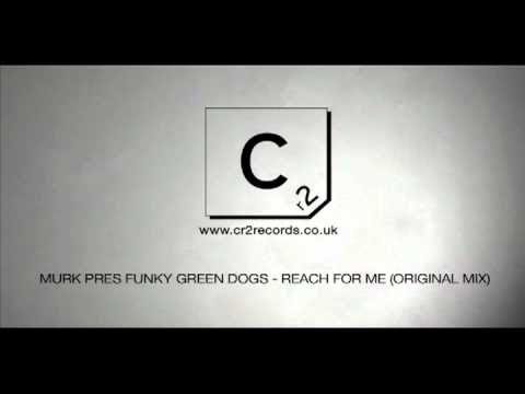 Murk Pres Funky Green Dogs - Reach For Me (Original Mix)