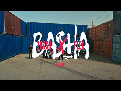ZUKSH - BASHA Ft FLEX || باشا - زوكش مع فليكس   (official music Video) prod :- ELKVP