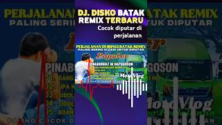 Download lagu DISCO BATAK  NAPINABORHAT NI HAPOGOSON #BATAKREMIX TERBARU #remix mp3