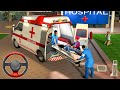 Şehir Ambulans Kurtarma Oyunu || City Ambulance Rescue Emergency Driving - Android Gameplay