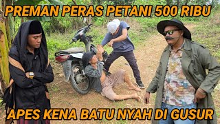 Download lagu PREMAN KAMPUNG PERAS PETANI KARNA MOTOR MOGOK mp3
