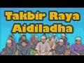 Takbir Raya Aidiladha 10 Zulhijjah 1441