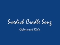 Swedish Cradle Song (Lyrics in Description)