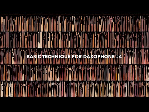BASIC TECHNIQUE FOR DAXOPHONE＃4 ( actually not Basic)
