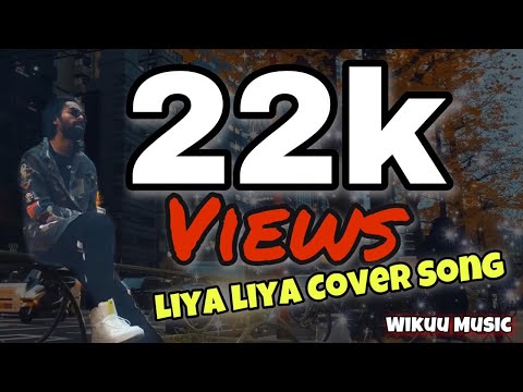 Liya Liyaa Cover by Wikuu