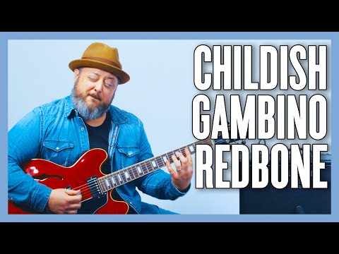 Childish Gambino Redbone Guitar Lesson + Tutorial