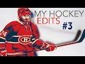 MY HOCKEY EDITS 3
