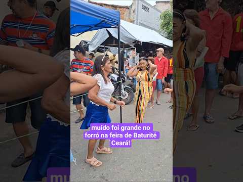 muído foi grande no forró na feira de Baturité Ceará! #forrozão #dança #piseiro #dançarino #fyyy