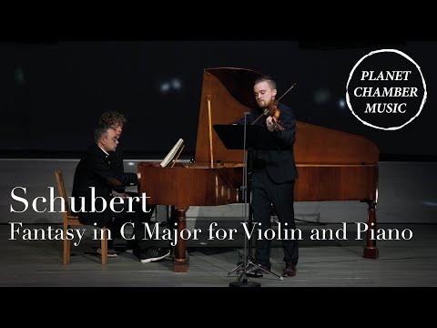 PLANET CHAMBER MUSIC – Schubert: Fantasy in C Major for Violin and Piano D 934 / Smirnov / Schultsz