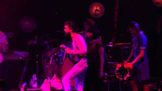 Edward Sharpe &amp; The Magnetic Zeros - Dear Believer live at the KoolHaus in Toronto