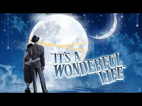 It's A Wonderful Life (Abridged Edition - ENDING HAS BEEN EDITED SHORTER!)