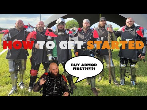How to Get Started in Armored Combat / Buhurt