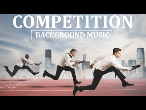 COMPETITION MUSIC | BACKGROUND MUSIC, (No Copyright Music)