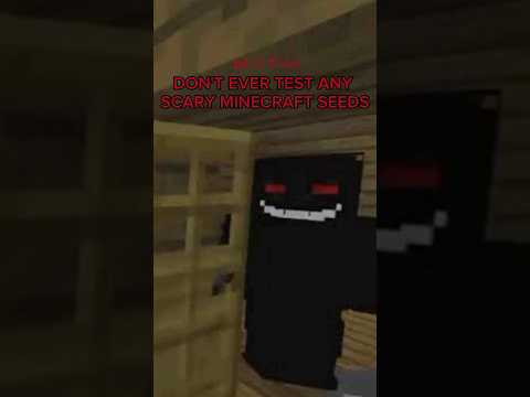 DON'T EVER TEST ANY SCARY MINECRAFT SEEDS #minecraft #scary #shorts