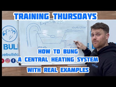How to Bung a central heating system - Training Thursdays