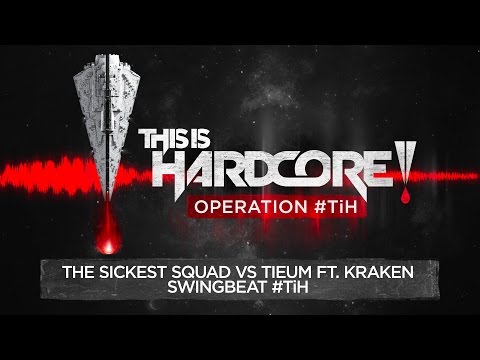 The Sickest Squad vs Tieum feat. Kraken - Swingbeat #TiH