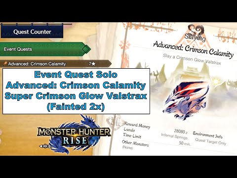 MH Rise Event Quest Solo - Advanced: Crimson Calamity (Super Crimson Glow Valstrax)