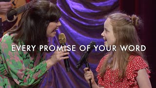 Every Promise of Your Word