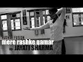 Dance Mere Rashke Qamar Jayati Sharma Baadshaho 2018