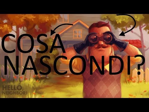 Il mio Vicino Nasconde Qualcosa!!?!?