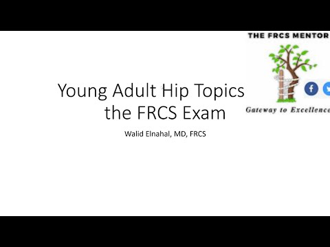 Young Adult Hip Topics for the FRCS Exam