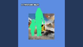 A Thousand Miles