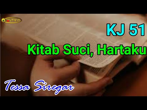 KJ 51 Kitab Suci, Hartaku (Tessa)