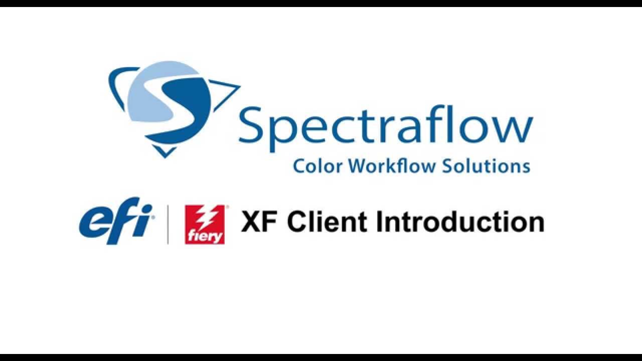 EFI Fiery XF Client Introduction Video
