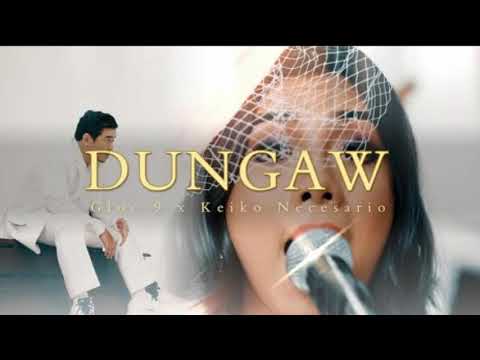 Gloc 9 Ft. Keiko Necesario - Dungaw (Lyrics)