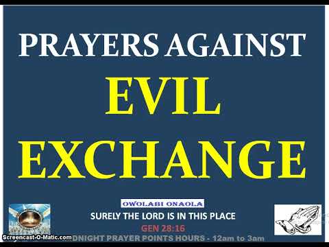 Prayers Against Evil Exchange