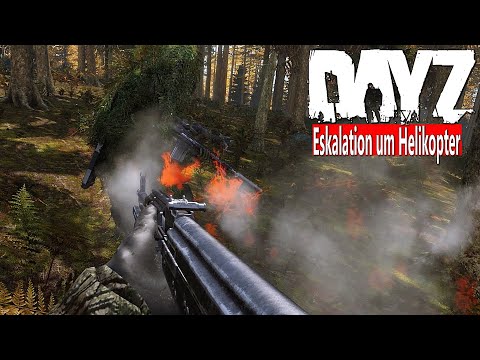HOHE ESKALATIONSSTUFE am GREEN MOUNTAIN - HELIKOPTER GEFECHTE um den LOOT - EHRENLOSER VERRAT - DAYZ