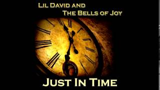 Lil David and the Bells of Joy i gave my burdens to jesus