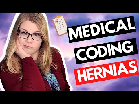 MEDICAL CODING - HERNIA REPAIRS EXPLAINED - CPT AND ICD-10-CM CASE EXAMPLE