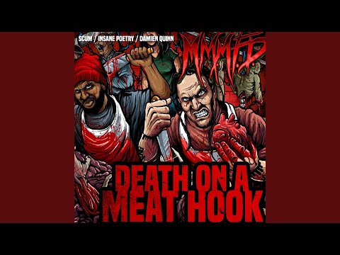 Death on a Meat Hook (feat. M.M.M.F.D.)
