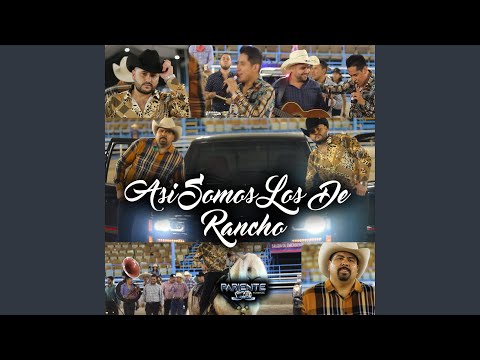 ASI SOMOS LOS DE RANCHO