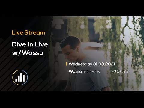 Dive in Live w/Wassu