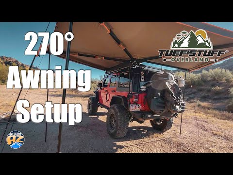 270 Awning Setup and Breakdown - Tuff Stuff Overland